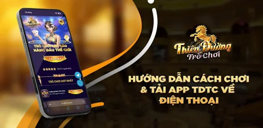 Siêu phẩm cổng game Thiên đường trò chơi đổi thưởng uy tín