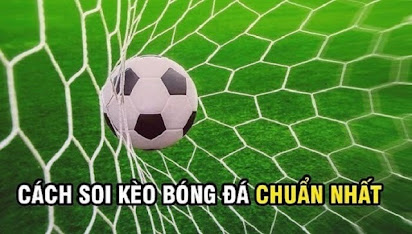 Mách anh em top 5 mẹo soi kèo bóng đá chuẩn chỉnh nhất