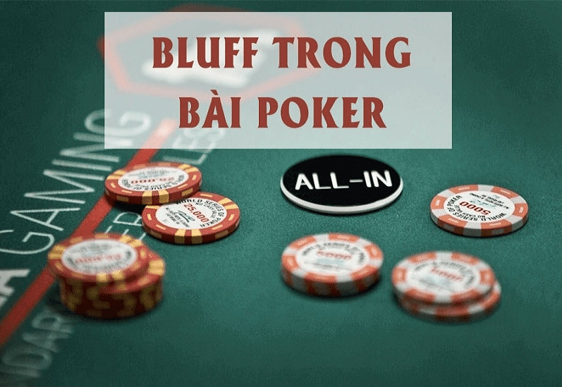 Cao thủ Thiên đường trò chơi mách bạn chiến thuật chơi Bluff poker