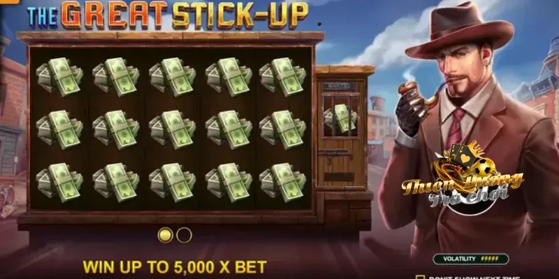 Game slot vạn người mê với The great Stick-up TDTC