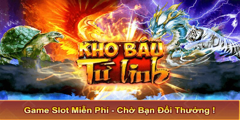 Bí quyết trúng Jackpot trong quay hũ Kho báu tứ Linh TDTC 