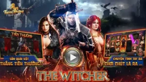 Đắm chìm vào thế giới nổ hũ The Witcher Wild Hunt TDTC