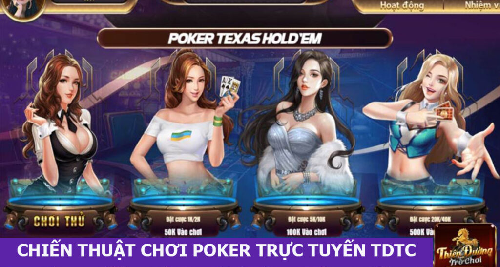 Chiến thuật chơi Poker trực tuyến